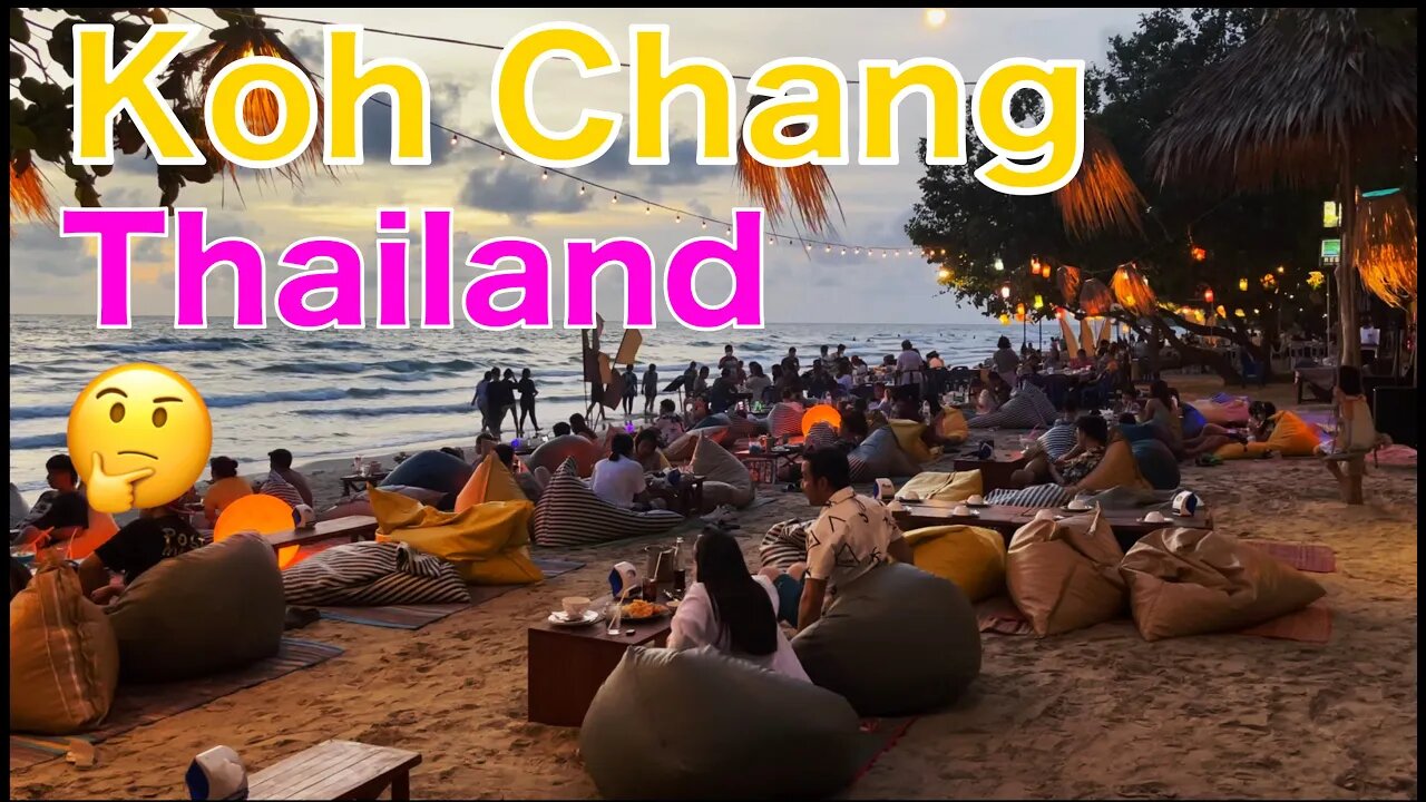 Koh Chang Thailand First Impressions