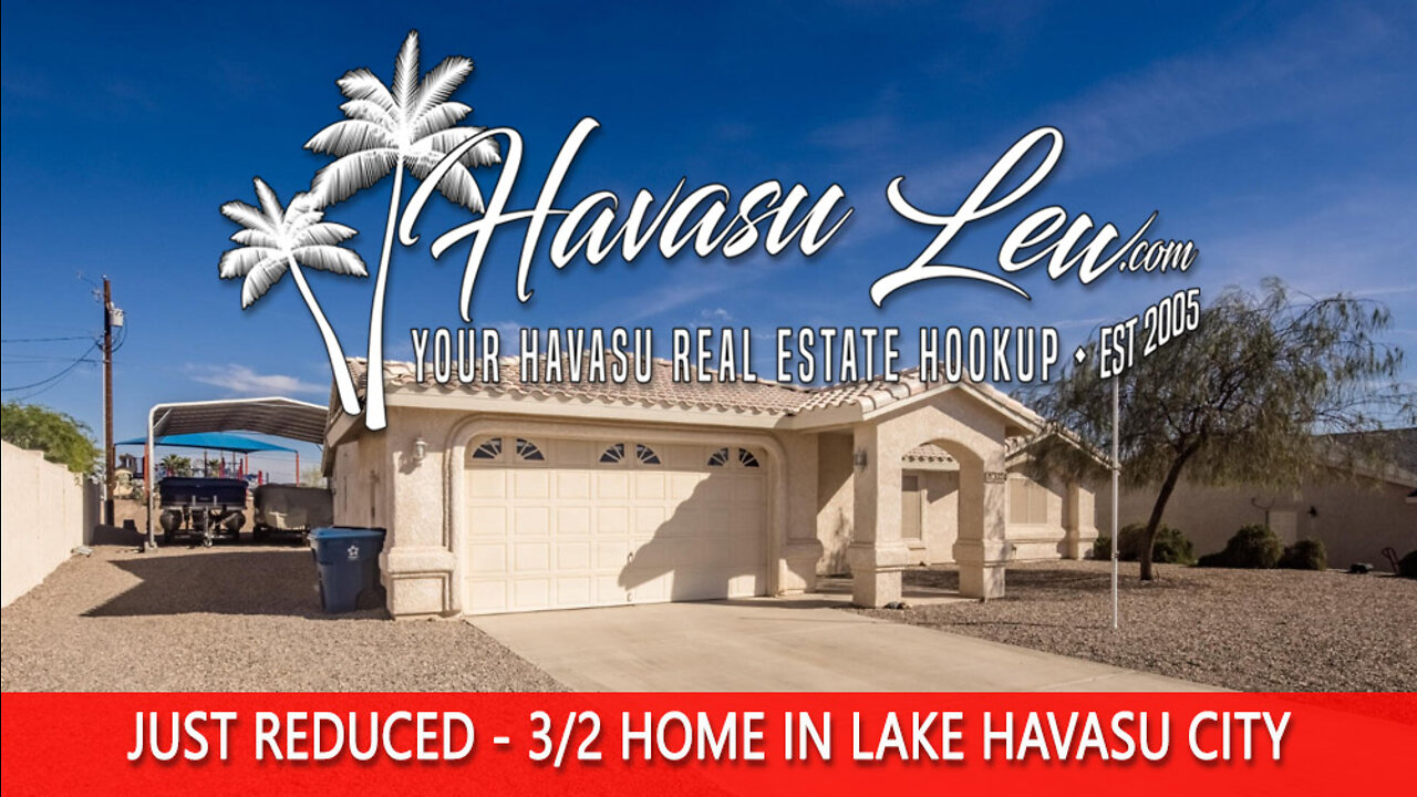 💥New Price on 3/2 Home in Lake Havasu💥