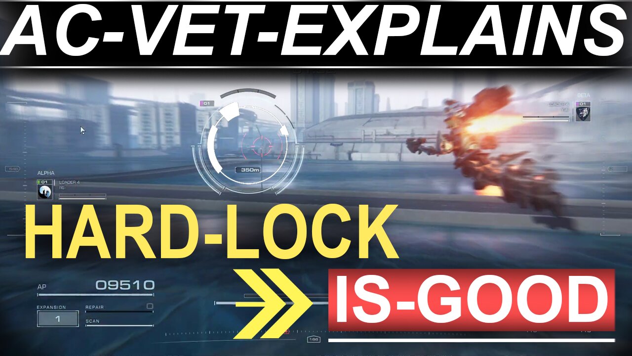 AC-Vet Explains why "Hard-Lock" is GOOD - (Armored Core 6)