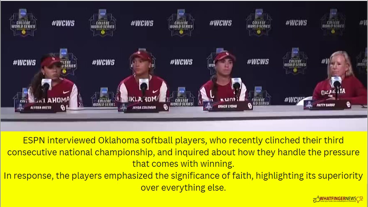 ESPN interviewed Oklahoma softball players, who recently clinched their third consecutive