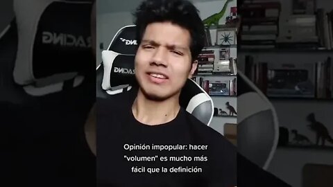 Opinión Impopular: hacer "Volumen" es más Fácil que Hacer Definición 😤