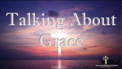 Talking About Grace