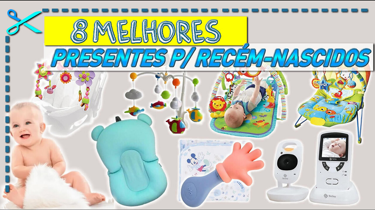 8 Melhores Presentes para Recém-Nascidos