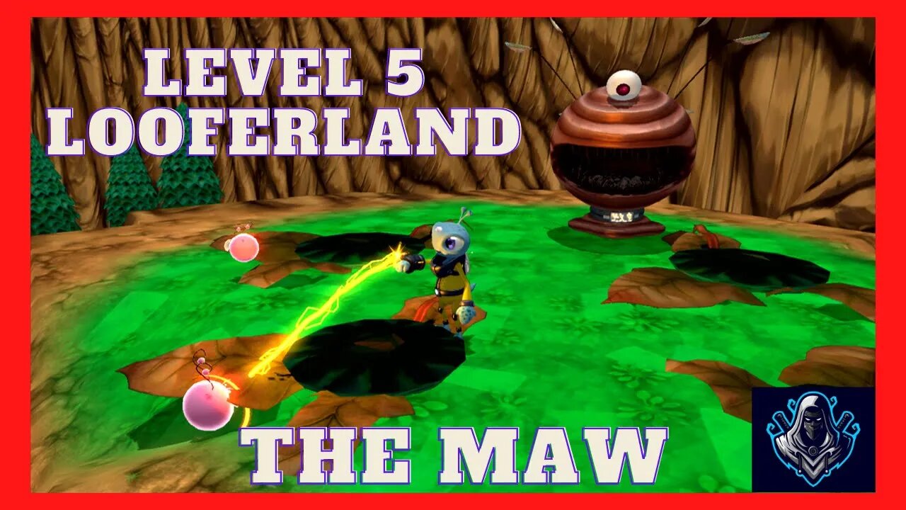 The Maw - Level 5 - Looferland - Walkthrough