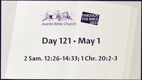 Through the Bible 2022 (Day 121)