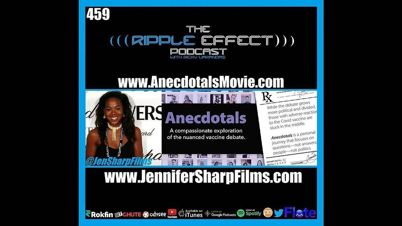 The Ripple Effect Podcast #459 (Jen Sharp | ANECDOTALS: An Exploration of The Vaccine Debate)
