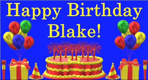 Happy Birthday 3D - Happy Birthday Blake - Happy Birthday To You - Happy Birthday Song