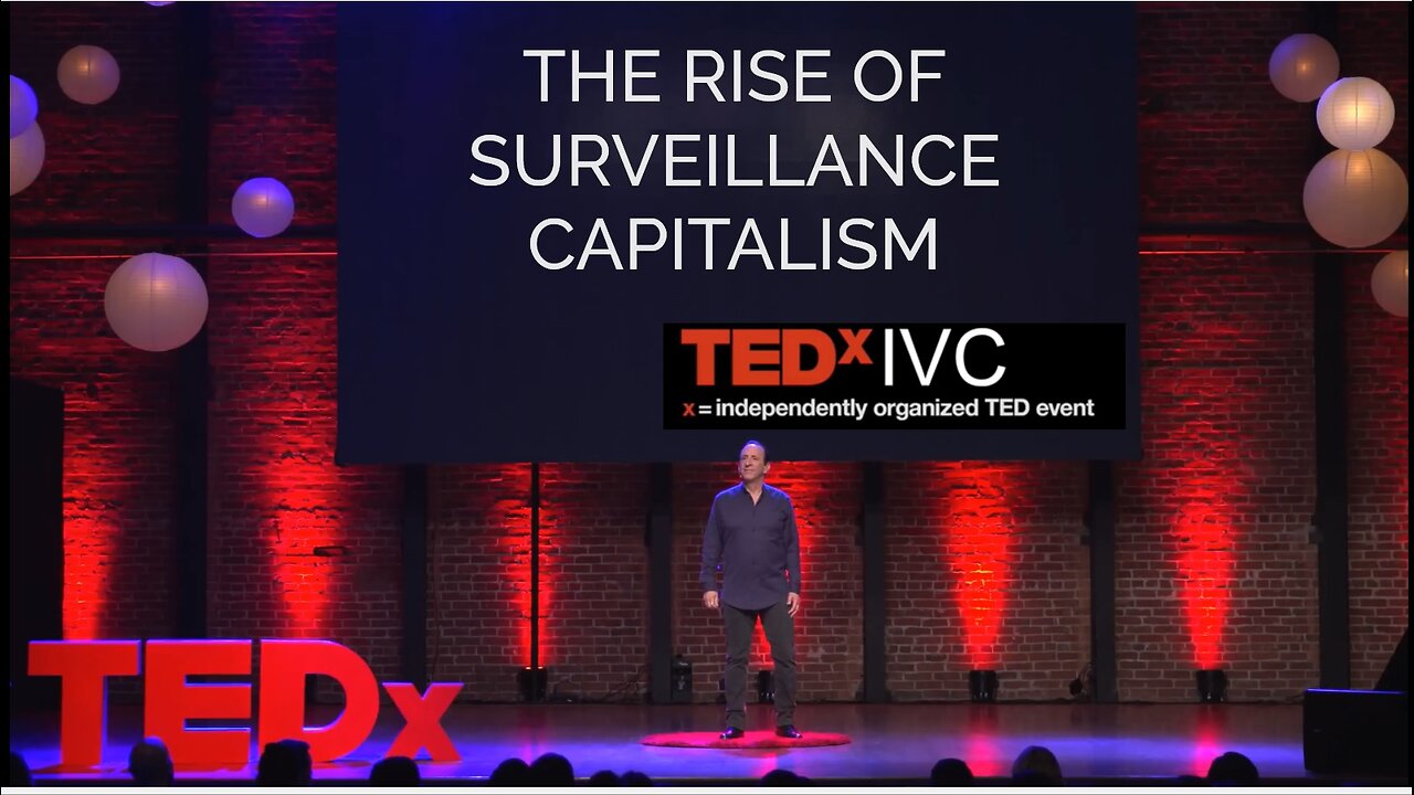 The Rise of Surveillance Capitalism | Mark Weinstein | TED Talk