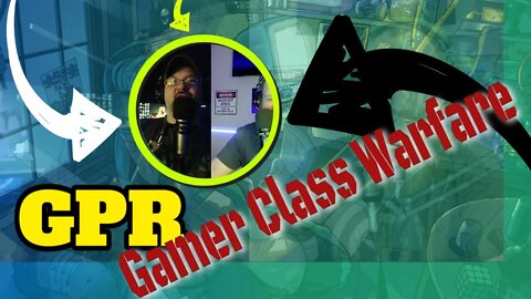 GPR - Gamer Class Warfare and Fart Rockets