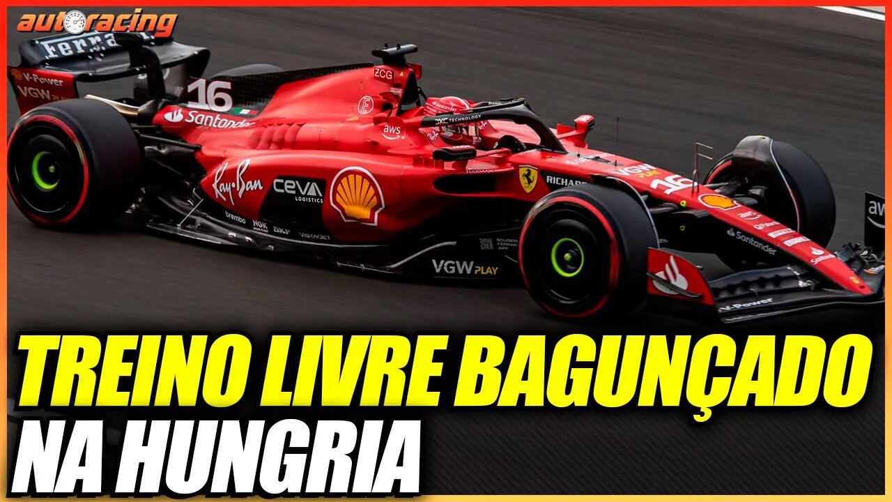 ESTRANHO E BAGUNÇADO O TREINO LIVRE DO GP DA HUNGRIA EM BUDAPESTE DA F1 2023