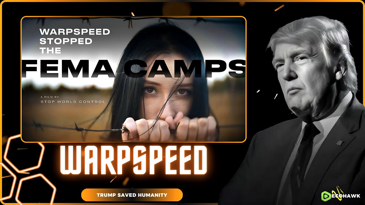 WARPSPEED Stopped The FEMA Camps! How Trump Saved Humanity From Concentration Camps