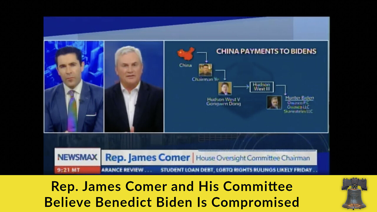 Rep. James Comer and His Committee Believe Benedict Biden Is Compromised