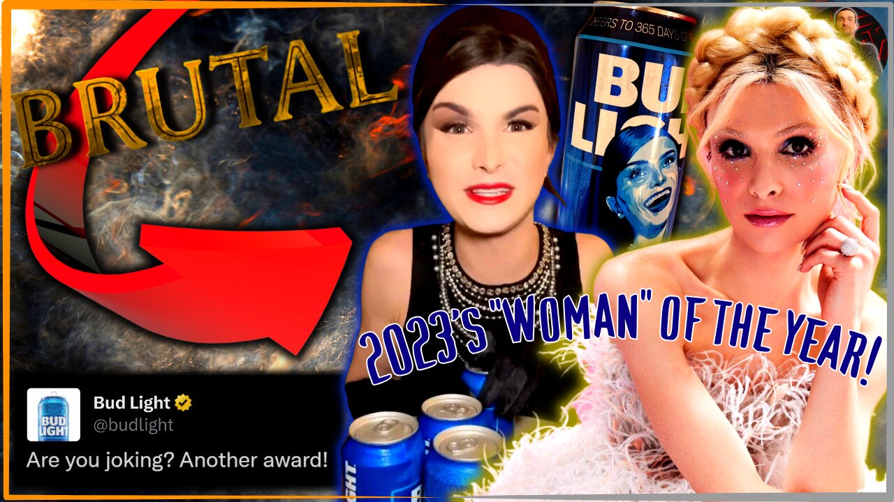 Bud Light FAILS So Dylan Mulvaney Can WIN! 2023's WOMAN OF THE YEAR Goes to the Biggest GRIFTER!