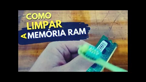 VEJA COMO LIMPAR A MEMORIA RAM DE FORMA CORRETA.