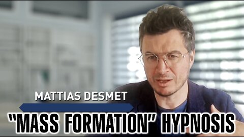 Mattias Desmet: ‘Mass Formation’ Hypnosis and the Rise of Technocratic Totalitarianism