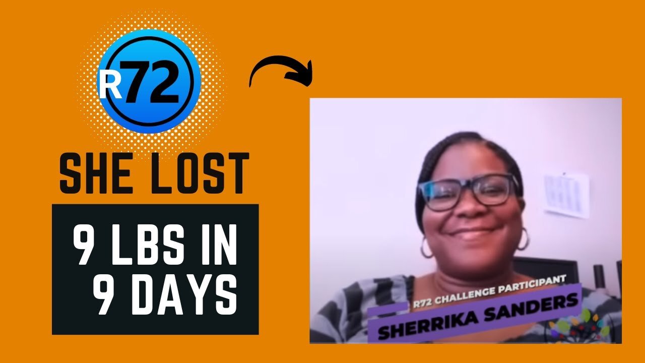 She Lost 15 lbs in 9 Days Using The R72 Challenge