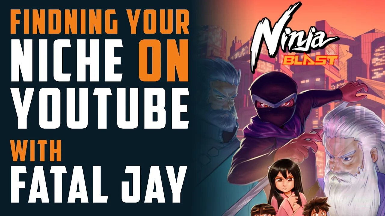 Finding your niche on Youtube w/ FATAL JAY + Ninja Blast