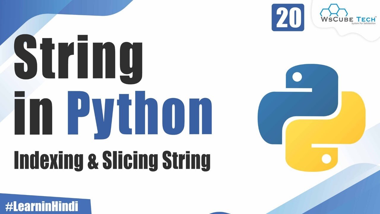 What is String Indexing & String Slicing in Python | Python Tutorial