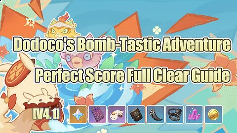 FULL GUIDE "Dodoco's Bomb-Tastic Adventure"!!! | Genshin Impact