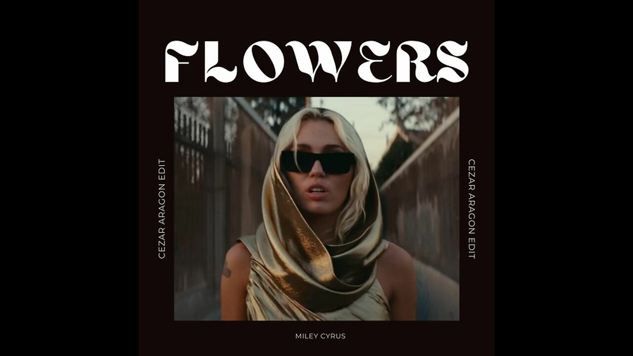 Miley Cyrus - Flowers