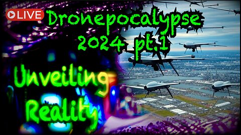 🚨🛸 Dronepocalypse 2024 pt.1: Current Narratives with Based Takes & Root Cause Analysis 🚨