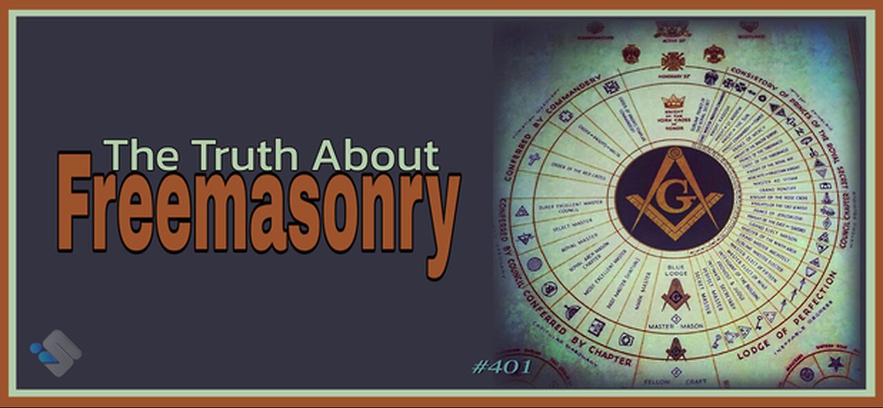 401 - The Truth About Freemasonry