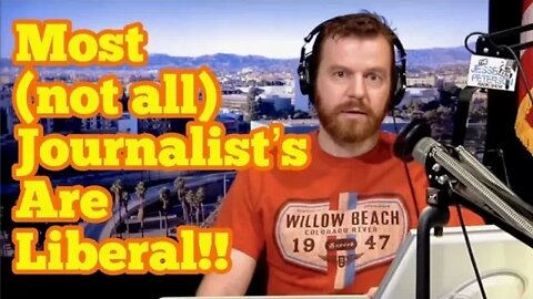Most Journalists Are Liberal