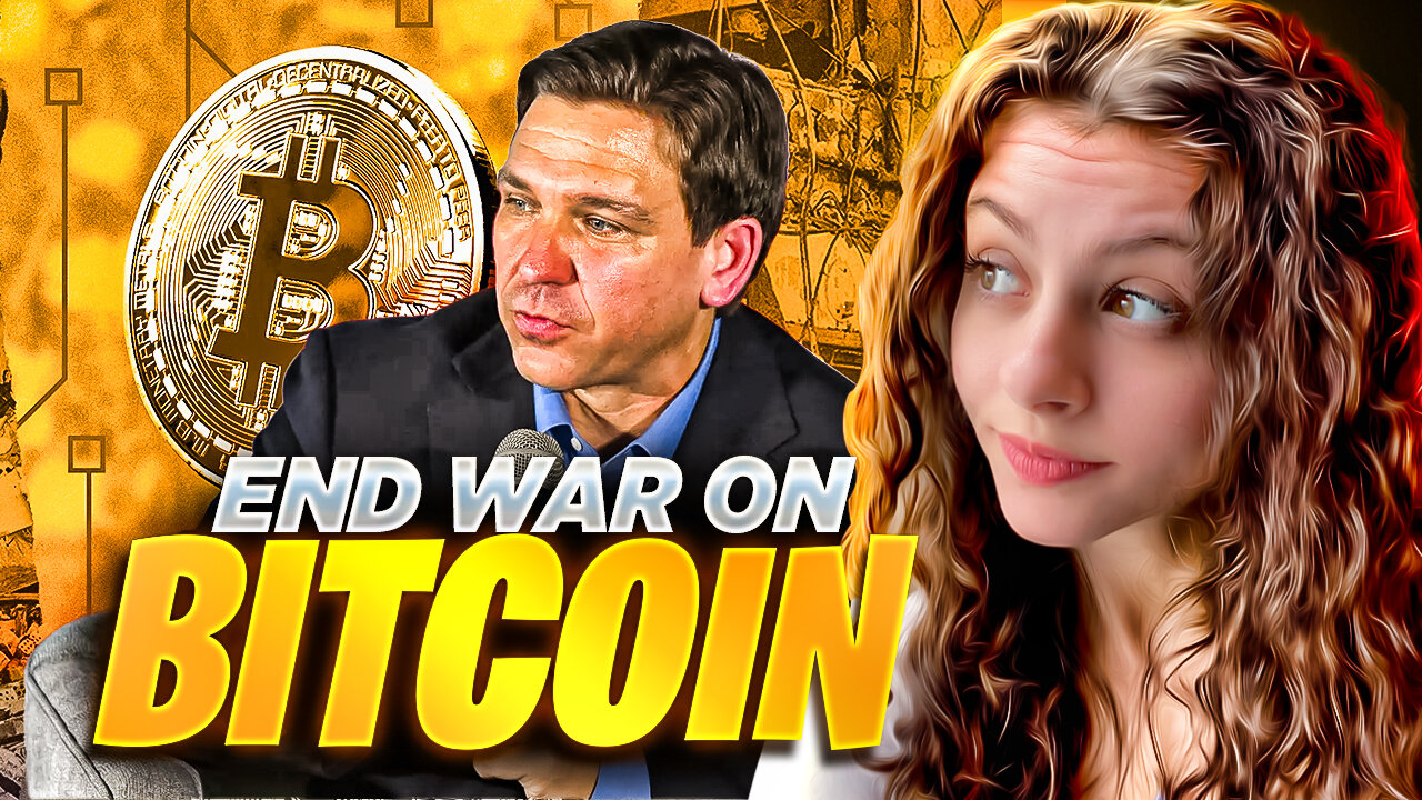 ENDING THE WAR ON BITCOIN! (Ron Desantis's Presidential Promise)