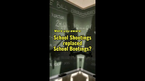 Were you aware school shootings replaced school bootings?