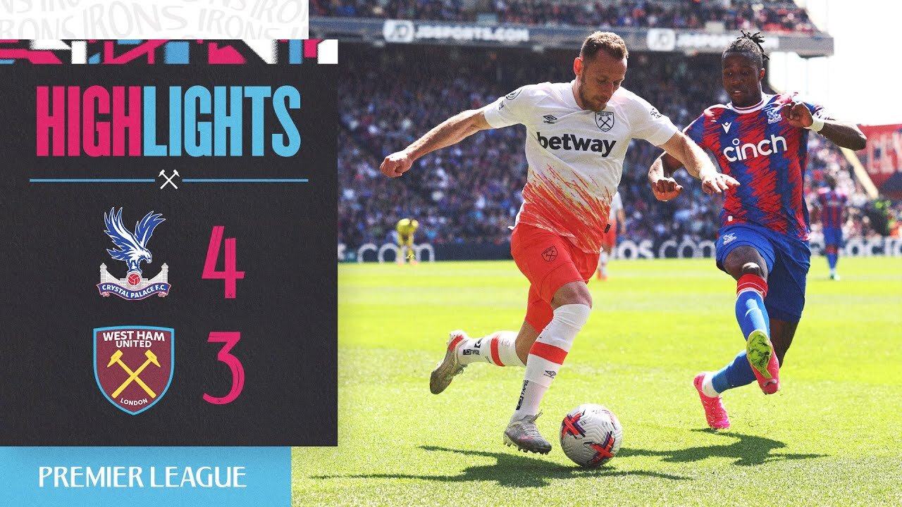 Crystal Palace 4-3 West Ham | Seven Goal Thriller Ends In Defeat | Premier League Highlights