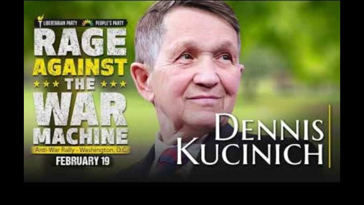 Rage Against the War Machine - Dennis Kucinich