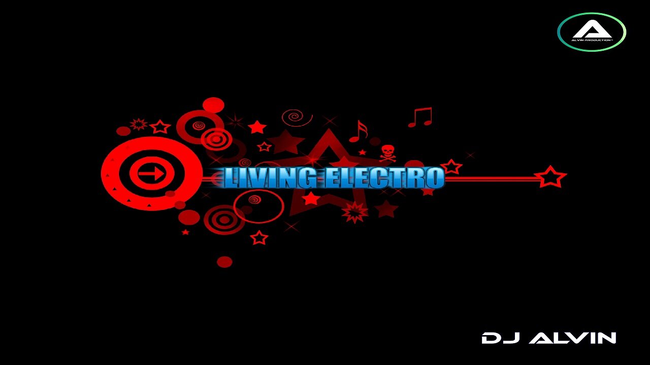 DJ ALVIN - LIVING ELECTRO