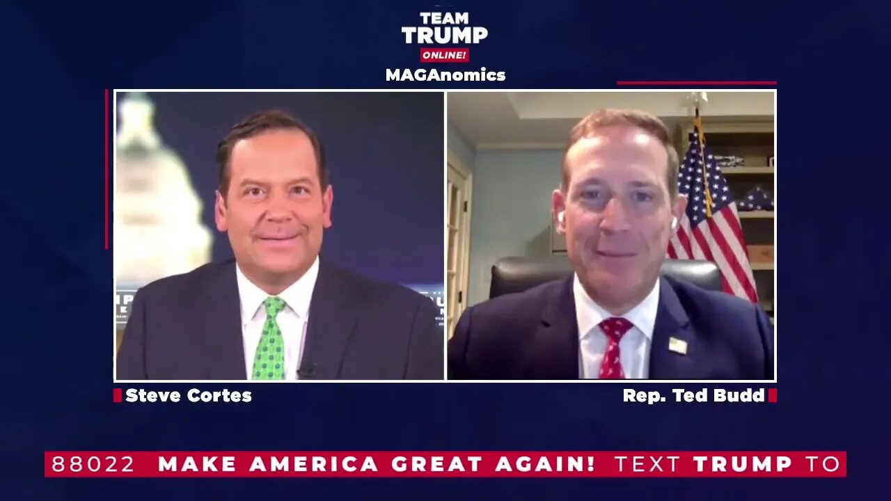 WATCH: MAGAnomics with Steve Cortes, Rep. Ted Budd, and Gary Rabine