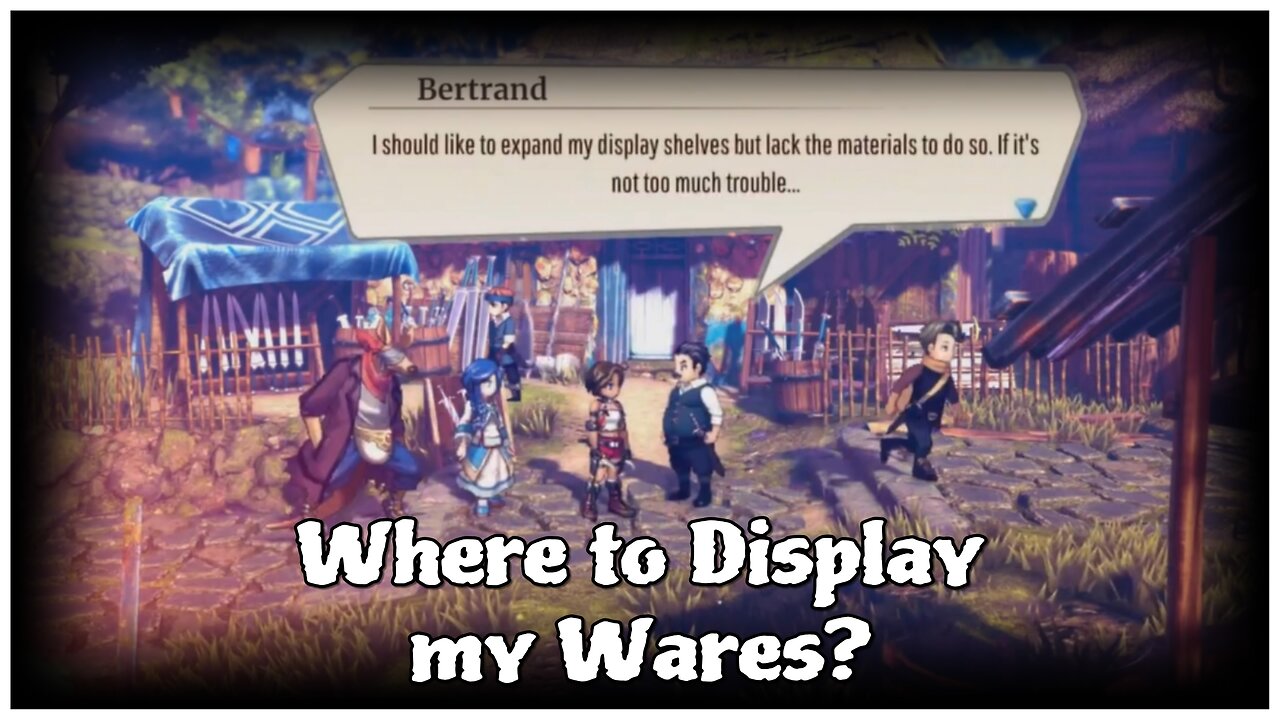 Eiyuden Chronicle: Rising - Where to Display my Wares?