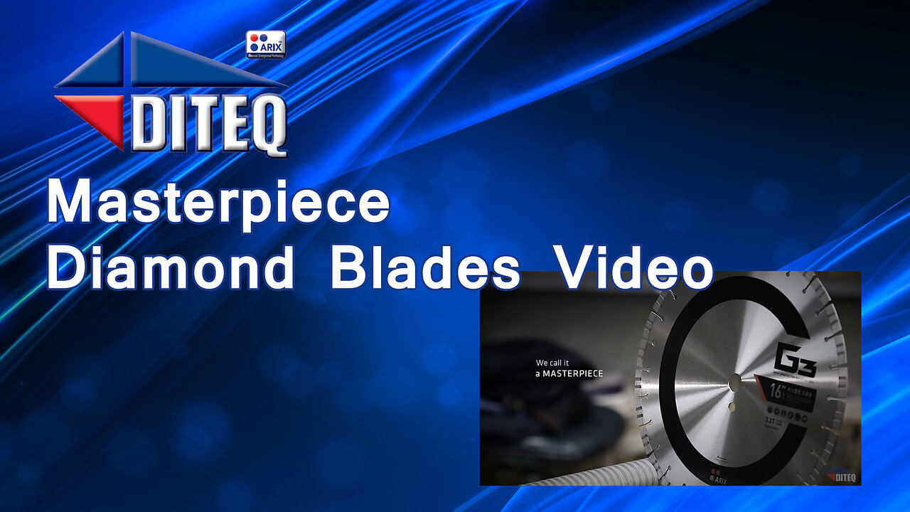 DITEQ Masterpiece Diamond Blades Video