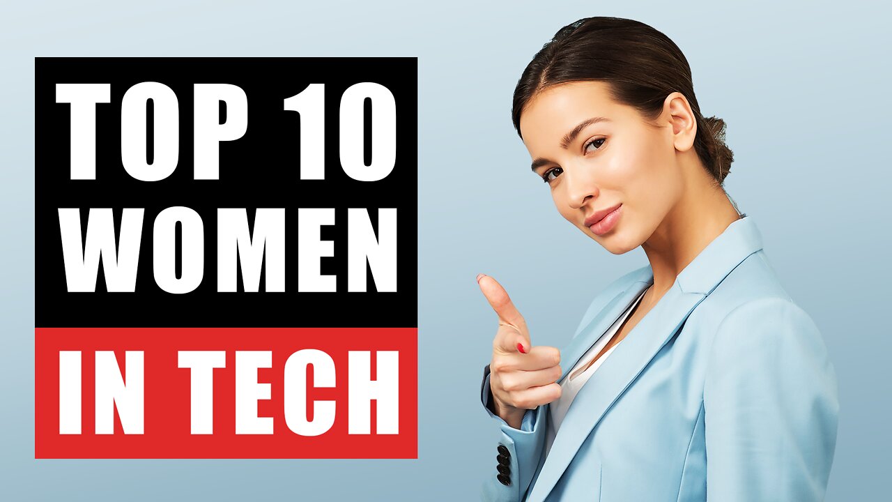 10 Successful Women In Tech