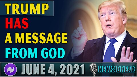 Trump Has A Message From God