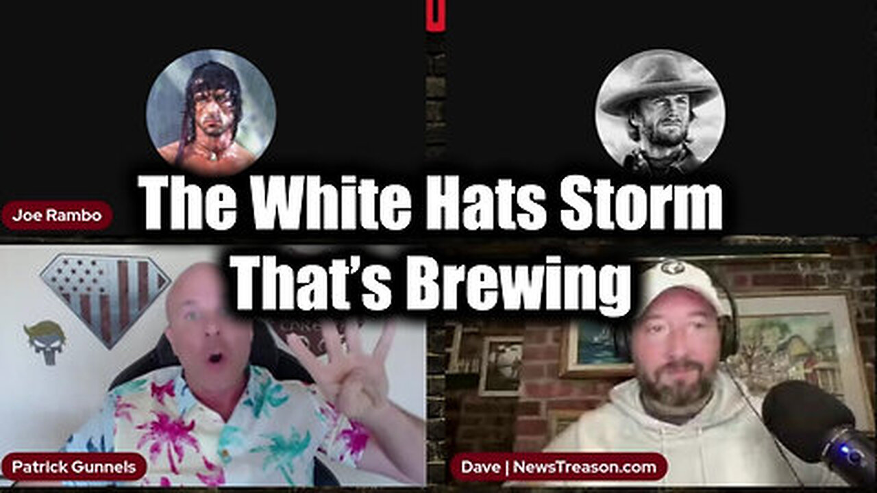 Dave NewsTreason 'Q Team' - The White Hats Storm That’s Brewing