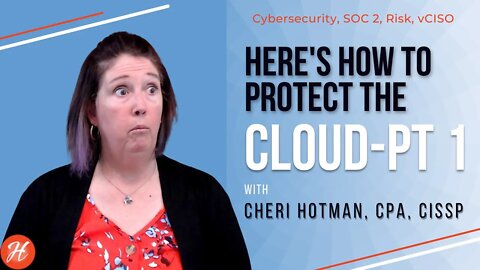 Here's How to Protect the Cloud - Part 1