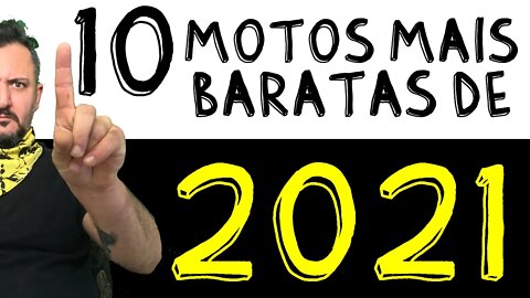 10 Motos não custom mais BARATAS de 2021. O plástico nosso de cada dia