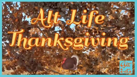 AltEats Thanksgiving 2021 | AltEats.Life