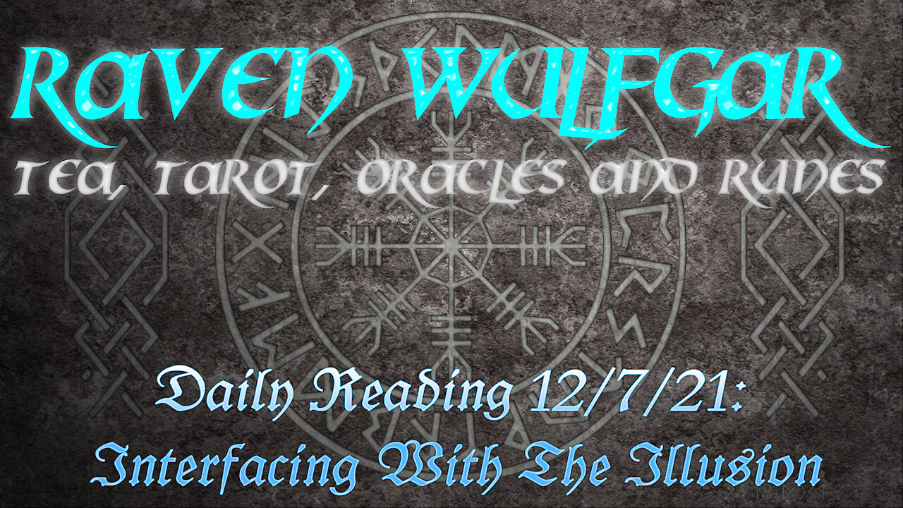Daily Reading 12/07/21: Interfacing With The Illusion