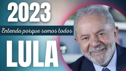 Todos somos LULA?