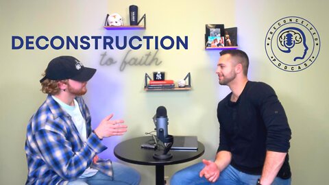 Preconceived Podcast - Deconstruction to Faith