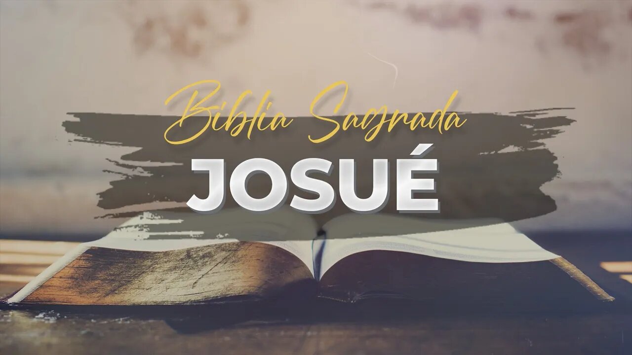 † RELAXE E MEDITE AO SOM DA BÍBLIA SAGRADA 🇵🇹 JOSUÉ (Áudio Completo) ✝️ VELHO TESTAMENTO