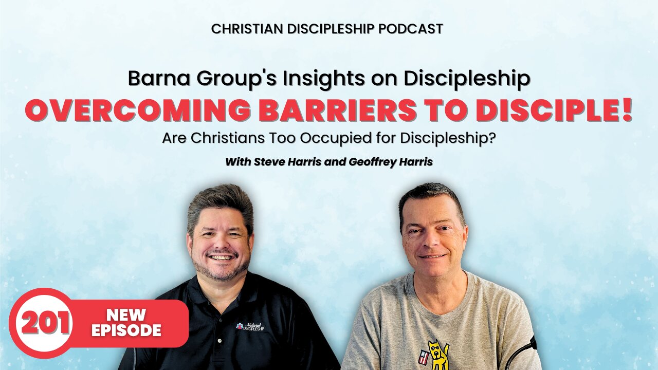 Overcoming Barriers to Disciple! | RIOT Podcast Ep 201 | Christian Discipleship Podcast