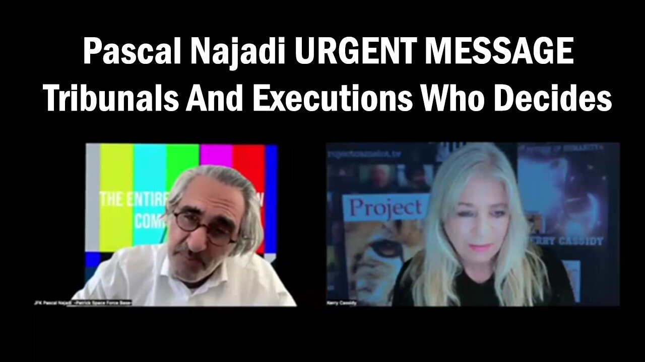 Pascal Najadi URGENT Message - Tribunals And Executions Who Decides - 7/29/24..