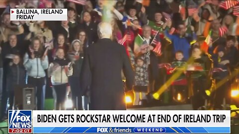 FOX & FRIENDS WEEKEND-4/15/23-PETER DOOCEY-BIDEN GETS ROCKSTAR WELCOME AT END OF IRELAND TRIP