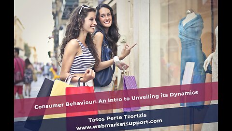 Consumer Behaviour: An Intro to Unveiling its Dynamics