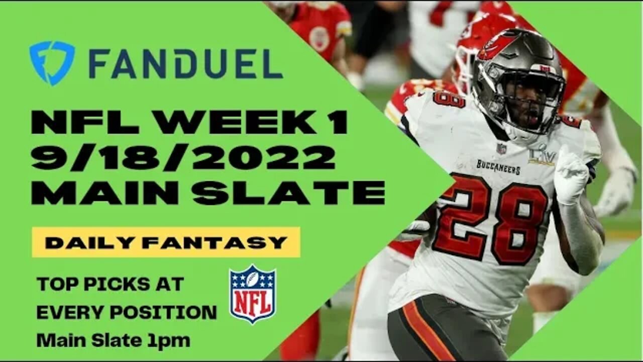 Dream's Top Picks for NFL DFS Today Main Slate 9/18/2022 Daily Fantasy Sports Strategy FanDuel